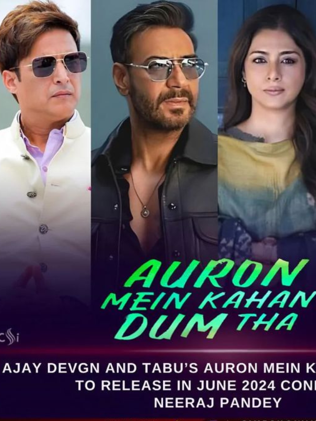 Auron Mein Kahan Dum Tha movie ki new release Date And star cast