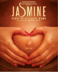 Jasmine: Story of a Leased Womb movie
