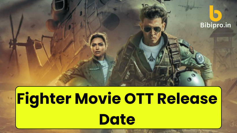 Fighter Movie OTT Release Date