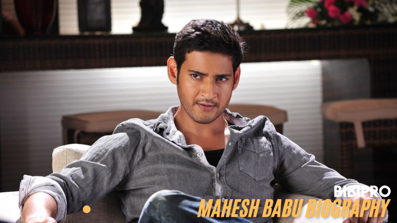 Mahesh Babu Biography